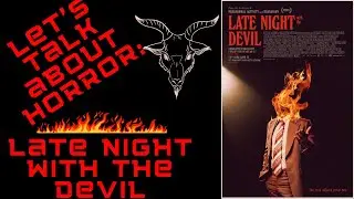 Let's Talk: Late Night With The Devil