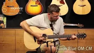 Furch Blue OM-CM acoustic guitar demo played in Stageshop