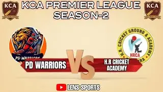 MATCH 04 PD WARRIORS VS  H R CRICKET ACADEMY  KCA PREMIER LEAGUE SEASON 2