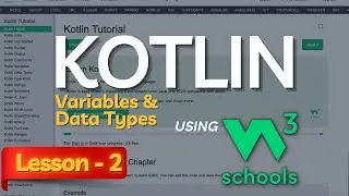 W3Schools KOTLIN Tutorial for Absolute Beginners | Kotlin Variables+Data Type using W3Schools Part-2