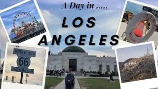 A Day In Los Angeles - Malibu Pier, Santa Monica Pier, Farmers Market and more!!