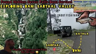 Found Hidden Seven Falls Bani Sarthal | Unexplored Beauty Of Bani Valley Kathua