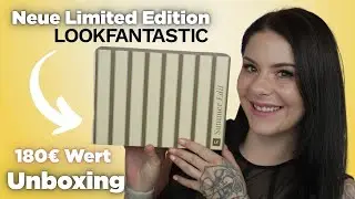 LIMITED EDITION Unboxing! LOOKFANTASTIC Summer Box im Wert von 180&euro;! 💛