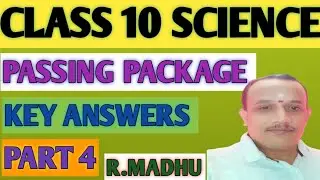 CLASS 10 SCIENCE PASSING PACKAGE PART 4 KEY ANSWERS