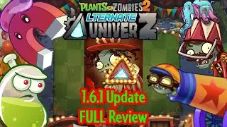 PvZ 2 Alternate UniverZ - 1.6.1 Update FULL REVIEW!! + Pi&ntilde;ata Party