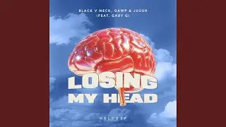 Losing My Head (feat. Gaby G)