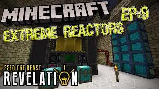 How To Make a Nuclear Reactor in FTB Revelation (Ep:9)