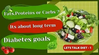Diet has to be linked to long term diabetes goals, that is, remission or reversal