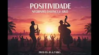 POSITIVIDADE - BS LUNDANDU