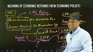 Economic Reforms Since 1991: New Economic Policy !! Economic Reforms under Liberalization
