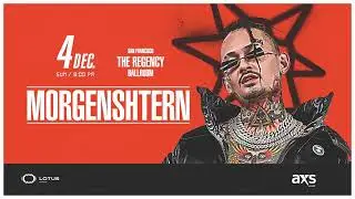 MORGENSHTERN | DEC 04 | SAN FRANCISCO | The Regency Ballroom