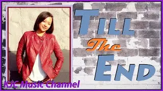 Till The End (Official Audio-Lyric)| Charissa Corbo| Original Kingdom Music Composition