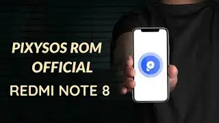 [OFFICIAL] PixysOS based on Android 10 for Redmi Note 8....! REVIEW🔥