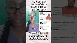 Temu, Shein & Amazon Prices SKYROCKET?! Tariff Shocker&rdquo;#TemuPrices, #SheinTariffs, #AmazonPriceHike