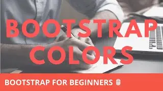 Bootstrap colors | Bootstrap 4 Tutorial For Beginners