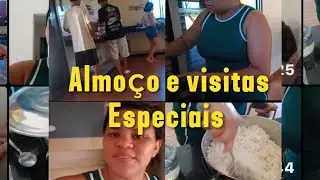 ALMOÇO E VISITAS ESPECIAIS 😊🫶🏻❤️