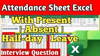 Attendance Sheet in Excel || Interview Question | COUNTA | COUNTIF | EXCEL fORMULA