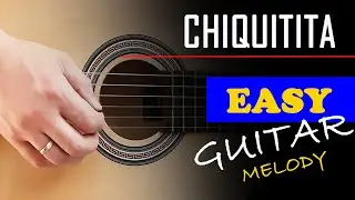CHIQUITITA | Easy guitar melody lesson for beginners (with tabs) - ABBA