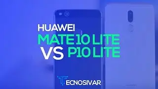 Huawei Mate 10 Lite vs P10 Lite - COMPARATIVA EN ESPAÑOL PARA LATINOAMÉRICA
