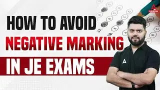 How To Avoid Negative Marking In JE Exams?
