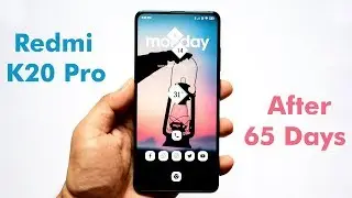 Redmi K20 Pro Review After 65 Days - My Experience