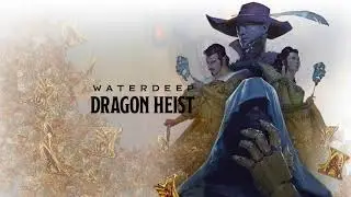 D&D - Waterdeep : Il Furto dei Dragoni  Prologo + Sessione 1
