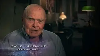 Area 51 S4 - Testimony Capt. David E. Fruehauf SR71 Blackbird Pilot