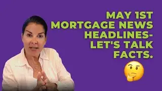 FACTS Behind the May 1st #Mortgage Rates Change