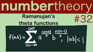 Ramanujan's Theta Functions -- Number Theory 32