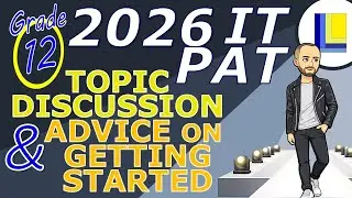 IT PAT 2026 | Grade 12 | Topic discussion & advice on getting started
