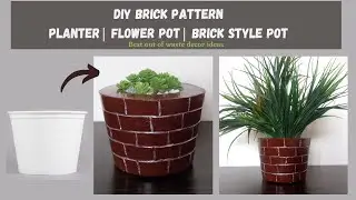 DIY brick pattern planter | Flower pot | Brick style pot