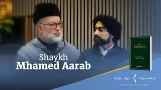 Traditionele islamkennis en De Wijsheden (Al Hikam) | Een persoonlijk gesprek met shaykh Aarab