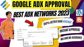 Best Google Adx Networks | Get Instant Adx Approval | Ad Manager MA and MI Accounts 🔥High Earnings 💲
