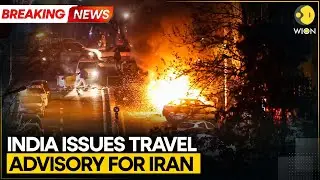 Breaking: India Urges Citizens: Avoid Non-Essential Iran Travel | WION