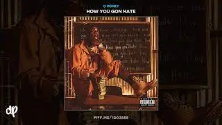 Q Money - How You Gon Hate [How You Gon Hate]