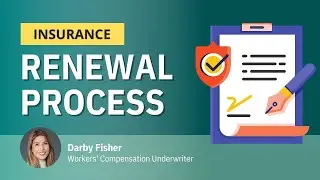 How the Insurance Renewal Process Works - Workers' Compensation