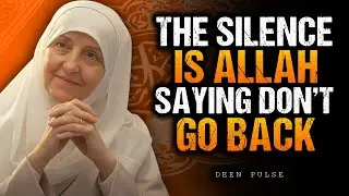 The Silence Is Allah Saying “Don’t Go Back | Dr Haifa