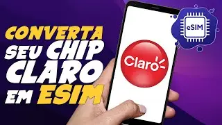 Como CONVERTER CHIP CLARO em eSIM DE GRA&Ccedil;A - Passo a Passo