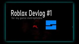 Roblox Devlog #1
