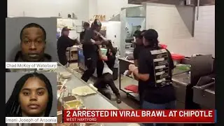 2 Identify on arrested in Viral Brawl at Chipotle in West Hartford CT