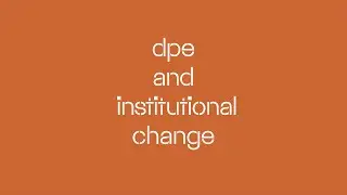 DPE and Institutional Change: An interview with Alistair Hudson by John Byrne
