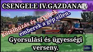 Ügyességi és Gyorsulási verseny.IV.Csengelei Gazdanap./MTZ Agro Vlog./ 2024.