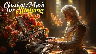 Boost Your Brain Power with Classical Music for Studying | Mozart, Chopin, Vivaldi, Tchaikovsky