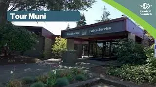 Tour Central Saanich Municipal Hall