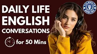 Learn Daily Life Conversations for English Speaking Practice | Everyday English Fluency Podcast