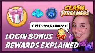 Login Bonus Rewards in Clash of Streamers - How To Earn Most Free Extra Items