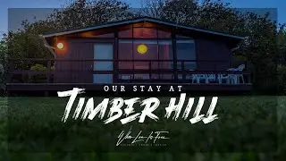 Our Stay at Timber Hill - Wooden Lodges in Pembrokeshire