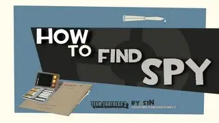 TF2: How to find spy