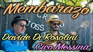 Davide Di Rosolini(fest. Cico Messina) - Membarazo