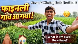 Village Life in India: Gaon ki Zindagi kaisi hoti hai? (Full Vlog) 